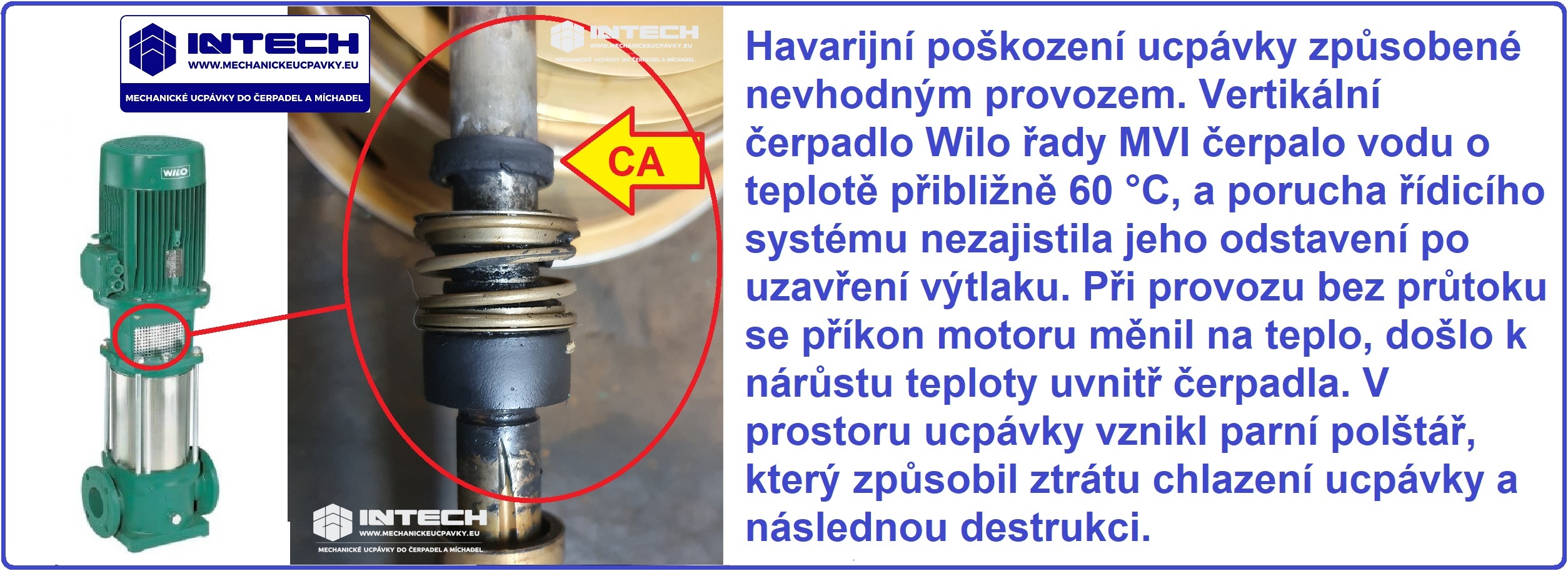 W Havarijní poškození mechanické ucpávky